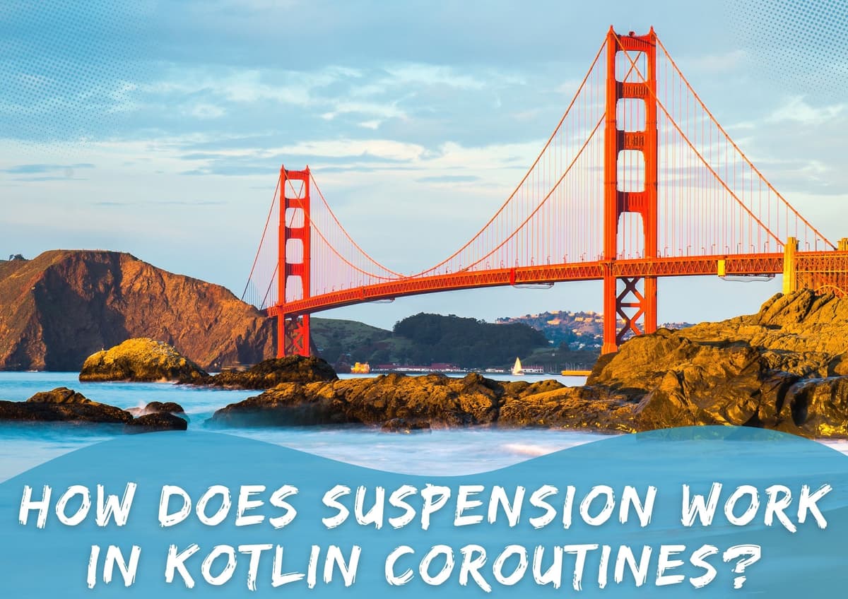 How does suspension work in Kotlin coroutines?