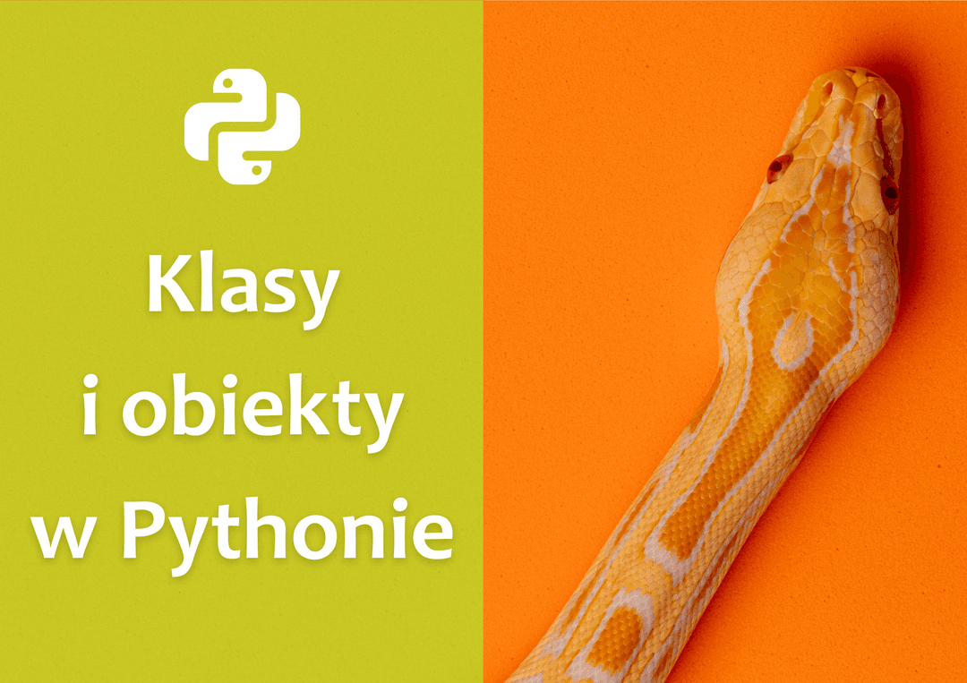 Klasy i obiekty w Pythonie
